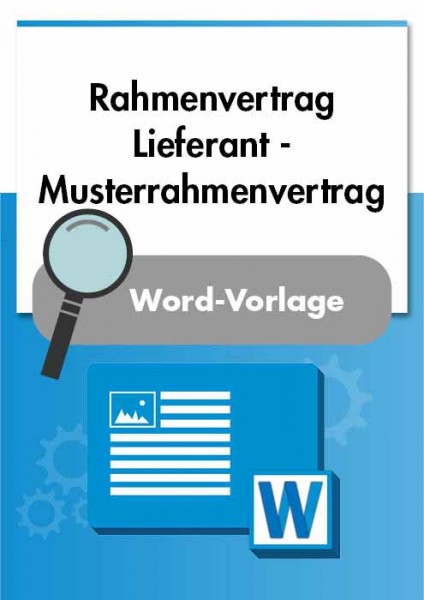 Rahmenvertrag Lieferant - Musterrahmenvertrag, Vorlage | VOREST AG